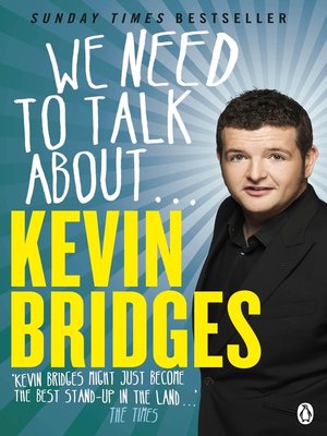 cover image of We Need to Talk About . . . Kevin Bridges